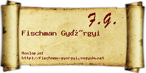 Fischman Györgyi névjegykártya